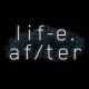 LIFE AFTER